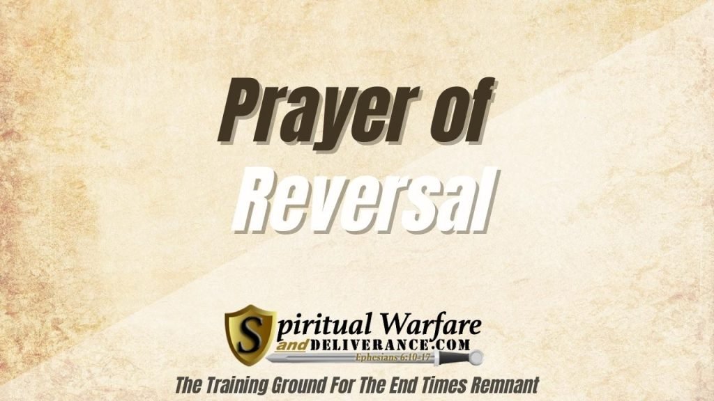 Prayer Of Reversal
