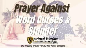 Prayer Against Word Curses And Slander