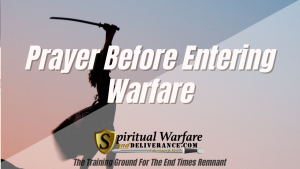 Prayer Before Entering Warfare