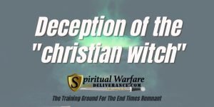 Deception of the christian witch
