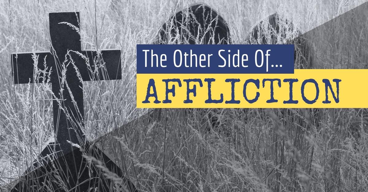 The Other Side Of Affliction